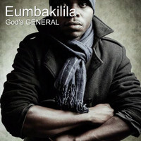 God's General - Eumbakilila