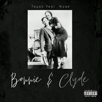 Taygo - Bonnie N Clyde (Explicit)