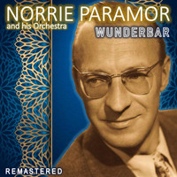 Norrie Paramor And His Orchestra - Wunderbar (Remastered)