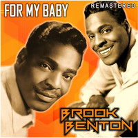 Brook Benton - For My Baby (Remastered)