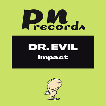 Dr. Evil - Impact