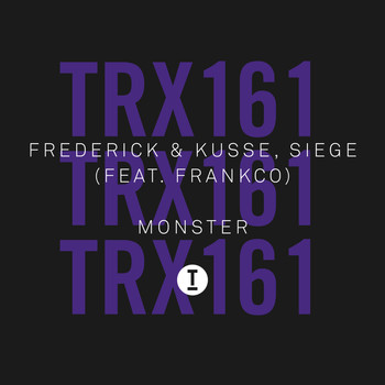 Frederick & Kusse, Siege (feat. Frankco) - Monster