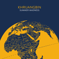 Khruangbin - Summer Madness