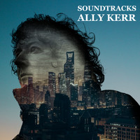 Ally Kerr - Soundtracks