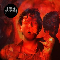 Marble Mammoth - Higher Than the Sun