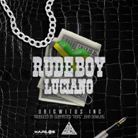 Luciano - Rude Boy
