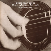 Sérgio Assad & Odair Assad - Heitor Villa-Lobos: Obra Completa para Violão Solo (Remasterizado | 2020)