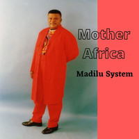 Madilu System - Mother Africa