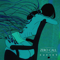 Zero Call - Cursed