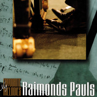 Raimonds Pauls - My Favourite Melodies