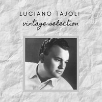 Luciano Tajoli - Luciano Tajoli - Vintage Selection