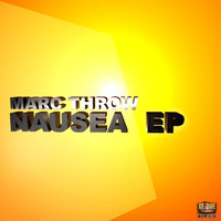 Marc Throw - Nausea EP