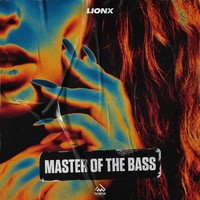 LionX - Master of the Bass
