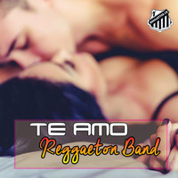 Reggaeton Band - Te Amo