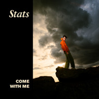 Stats - Come With Me