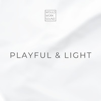 Would Work Sound - Playful & Light