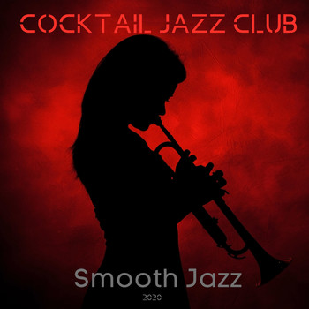 Cocktail Jazz Club - Smooth Jazz