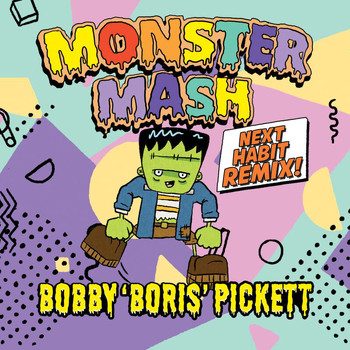Bobby "Boris" Pickett - Monster Mash (Next Habit Remix)