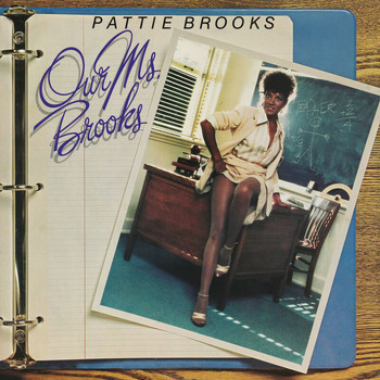 Pattie Brooks - Our Ms. Brooks