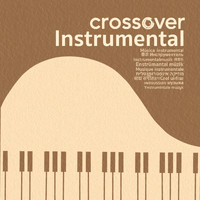 Crossover - Crossover Instrumental - Piano