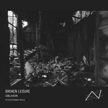 Broken Leisure - Oblivion