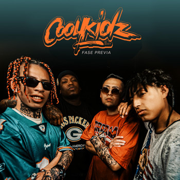 Cool Kidz - Fase Previa (Explicit)