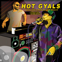 Kmmy Ranks, Ranking Joe feat. Simon G - Hot Gyals (Jungle Version [Explicit])