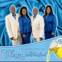 Chosen - Fresh Anointing