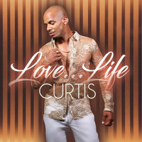 Curtis - Love... Life