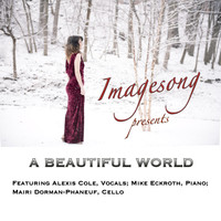 Imagesong - A Beautiful World (feat. Alexis Cole, Mairi Dorman-Phaneuf & Mike Eckroth)