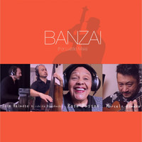 Marcelo Kimura - Banzai (For Luizão Maia) [feat. Rosa Passos, Jose Reinoso & Kiichiro Komobuchi]