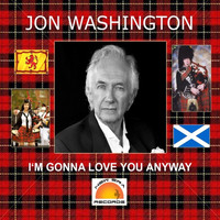 Jon Washington - I'm Gonna Love You Anyway