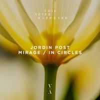 Jordin Post - Mirage / In Circles