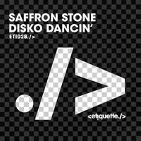 Saffron Stone - Disko Dancin