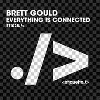 Brett Gould - Everything Is Connected