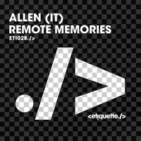 Allen(IT) - Remote Memories