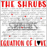 The Shrubs - Equation of Love