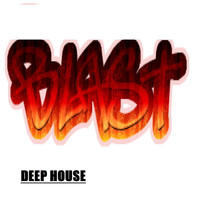 Blast - Deep House