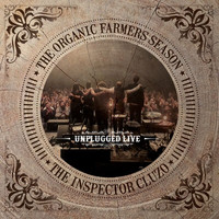 The Inspector Cluzo - The Organic Farmers Season : Unplugged Live