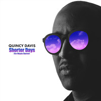 Quincy Davis - Shorter Days (For Wayne Shorter)