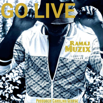 Ramaj Muzix - Go Live (Explicit)