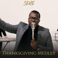 Seme - Medley: Give Thanks / Imela / Hosanna / How Great Is Our God