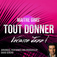 David Serero - Tout Donner (Version Jazz)