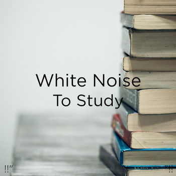 White Noise Baby Sleep and White Noise for Babies - White Noise To Study