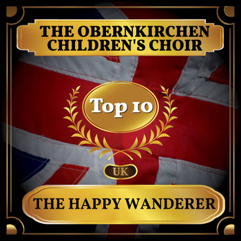 The Obernkirchen Children's Choir - The Happy Wanderer (UK Chart Top 40 - No. 2)