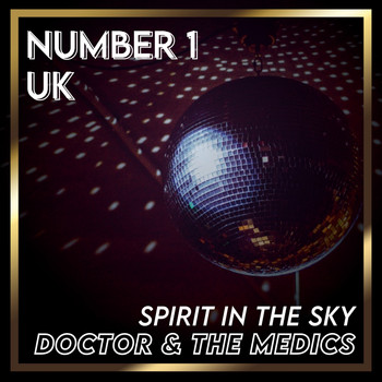 Doctor & The Medics - Spirit in the Sky (UK Chart Top 40 - No. 1)