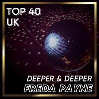 Freda Payne - Deeper & Deeper (UK Chart Top 40 - No. 33)