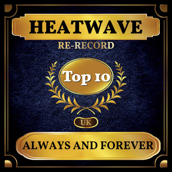 Heatwave - Always and Forever (UK Chart Top 40 - No. 9)