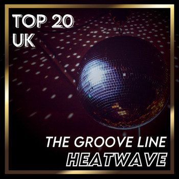 Heatwave - The Groove Line (UK Chart Top 40 - No. 12)