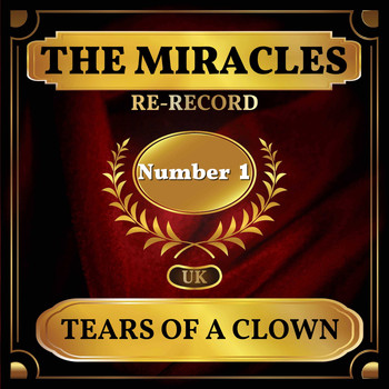 The Miracles - Tears of a Clown (UK Chart Top 40 - No. 1)